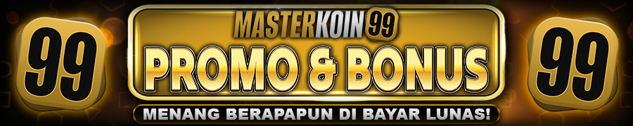 Beragam bonus, event, dan promosi menarik di Masterkoin99